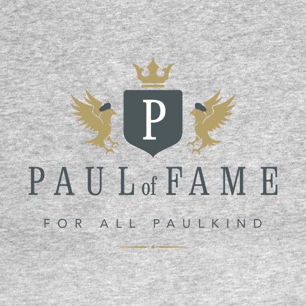 Official Paul of Fame by Official Paul of Fame